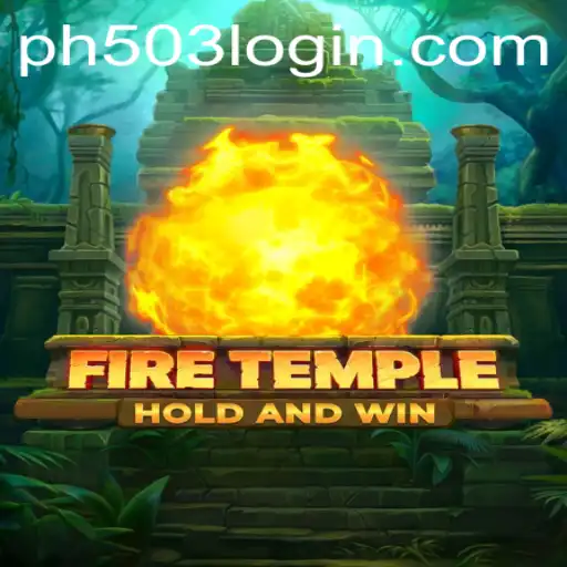 Exploring FireTemple: An Immersive Gaming Experience with PH503.COM