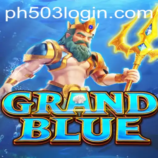 The Ultimate Guide to GRANDBLUE: An Exciting Adventure Awaits