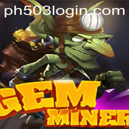 GemMiner: A Captivating Game Experience on PH503.COM